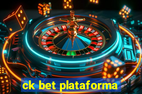 ck bet plataforma